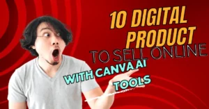 10 Digital Product With Canva AI Tool