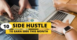 10 side hustle to earn 500 this month